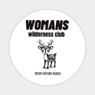 Woman’s wilderness club Magnet